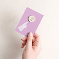 You Got This - Enamel Pin