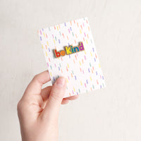 Be Kind - Enamel Pin
