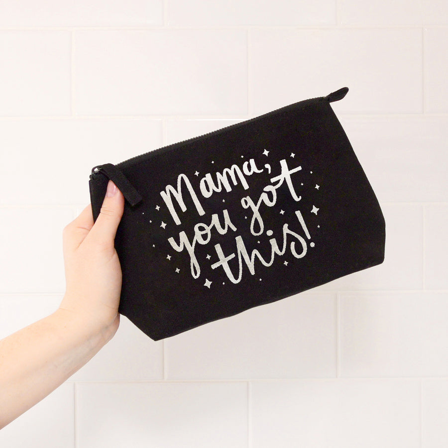 Mama, You Got This! - Makeup Bag