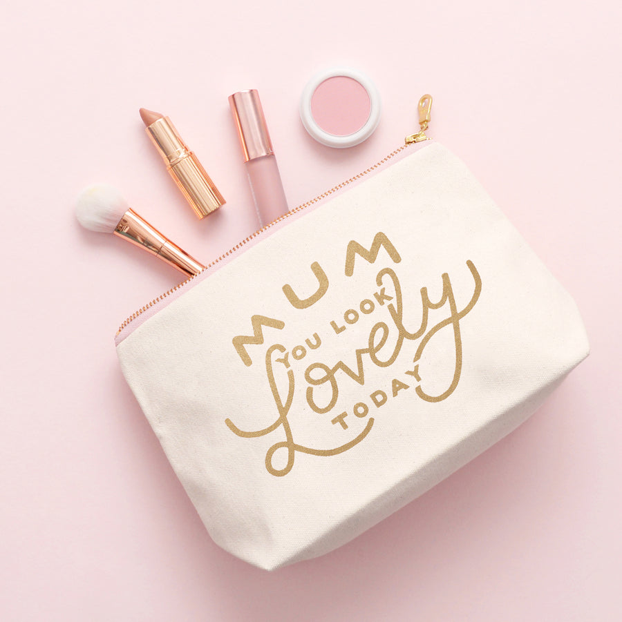 Mum, You Look Lovely Today - Makeup Bag