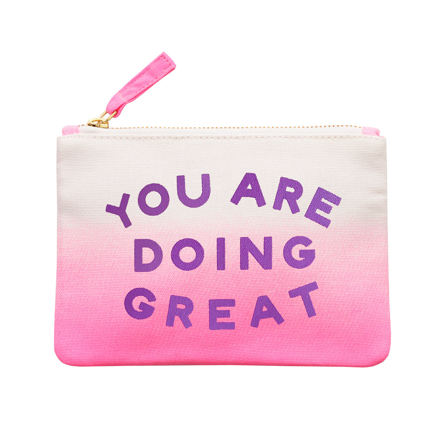 You Are Doing Great - Ombre Pouch