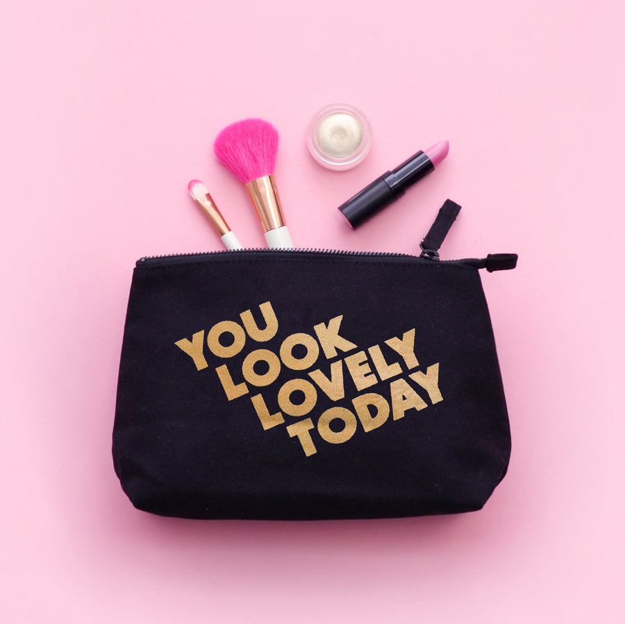 You Look Lovely Today - Makeup Bag