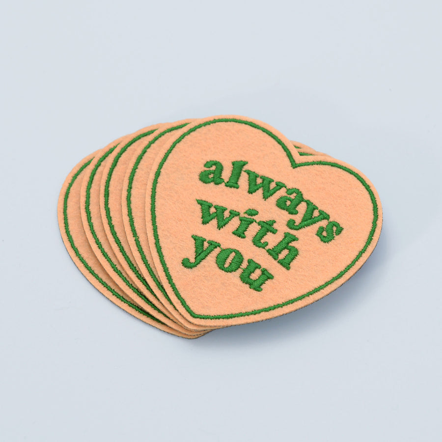 Always With You - Embroidered Patch