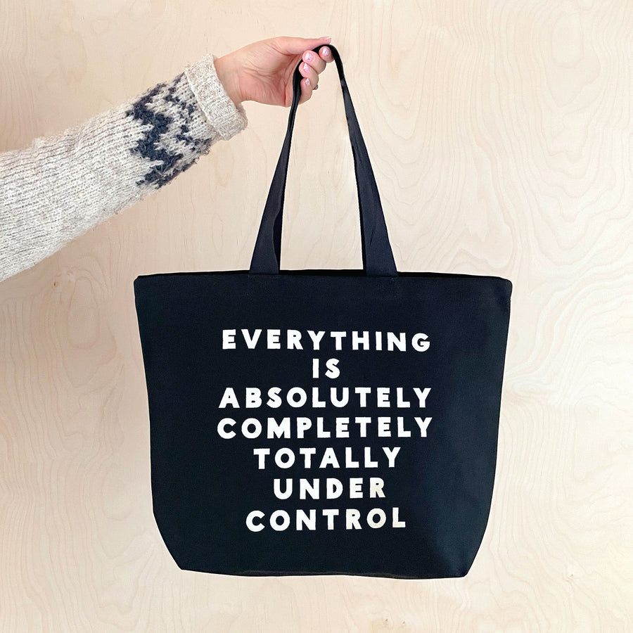 Everything is Under Control - Black Canvas Tote Bag