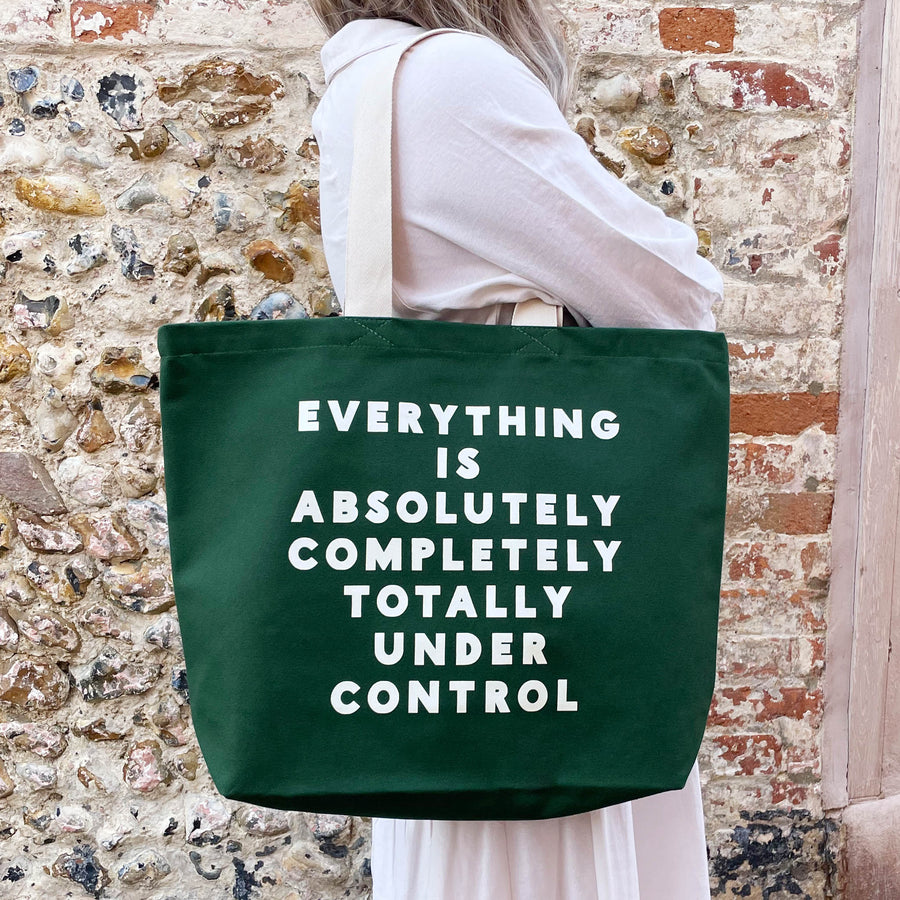 Everything is Under Control - Forest Green Canvas Tote Bag