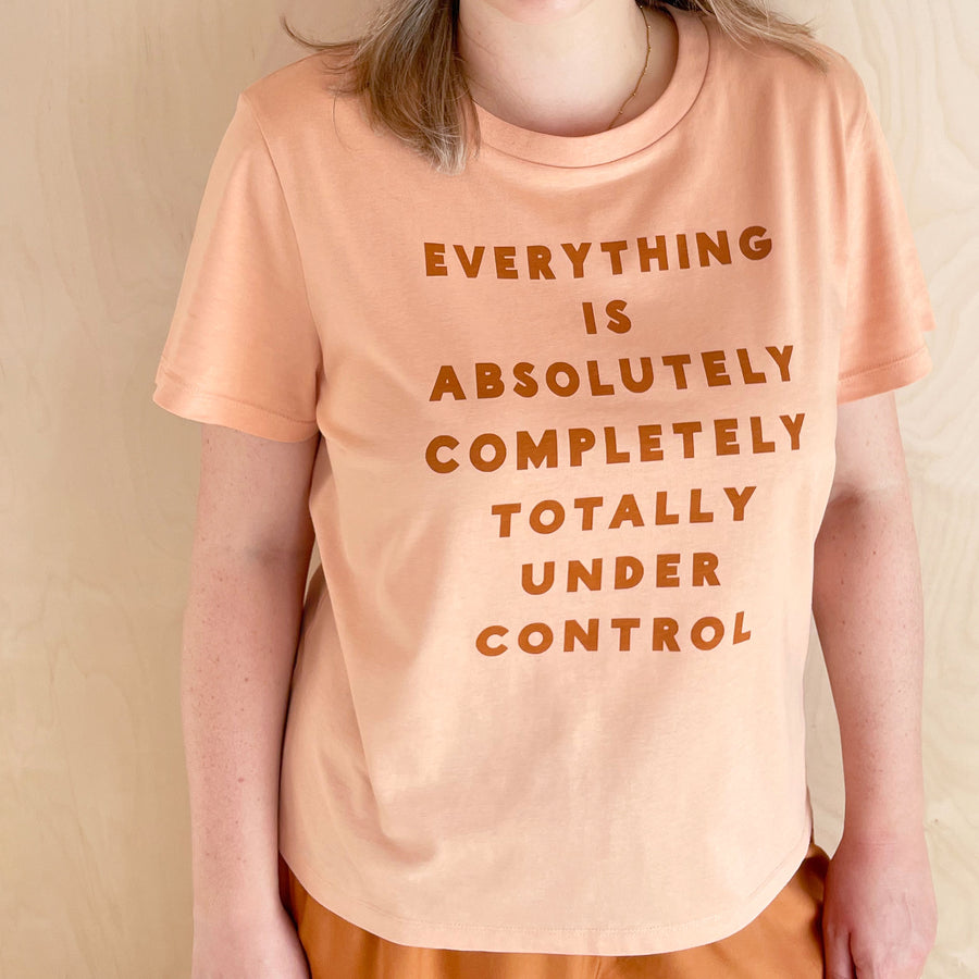 Everything is Under Control - Organic Cotton Women's T-Shirt