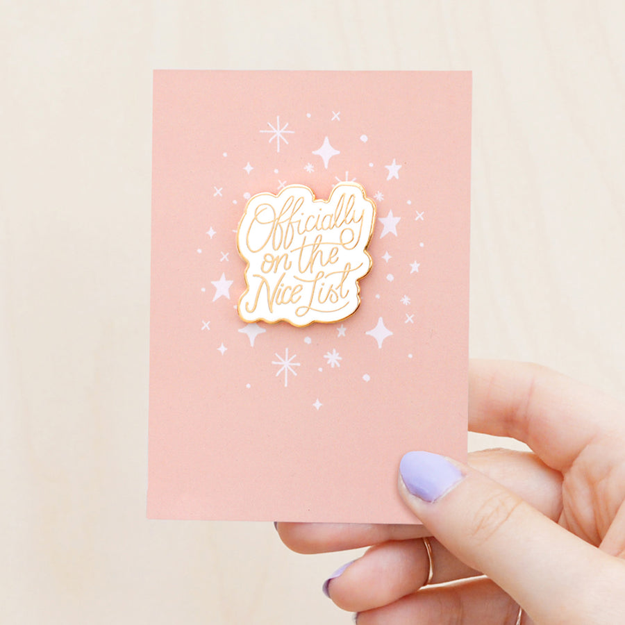 Officially on the Nice List - Enamel Pin
