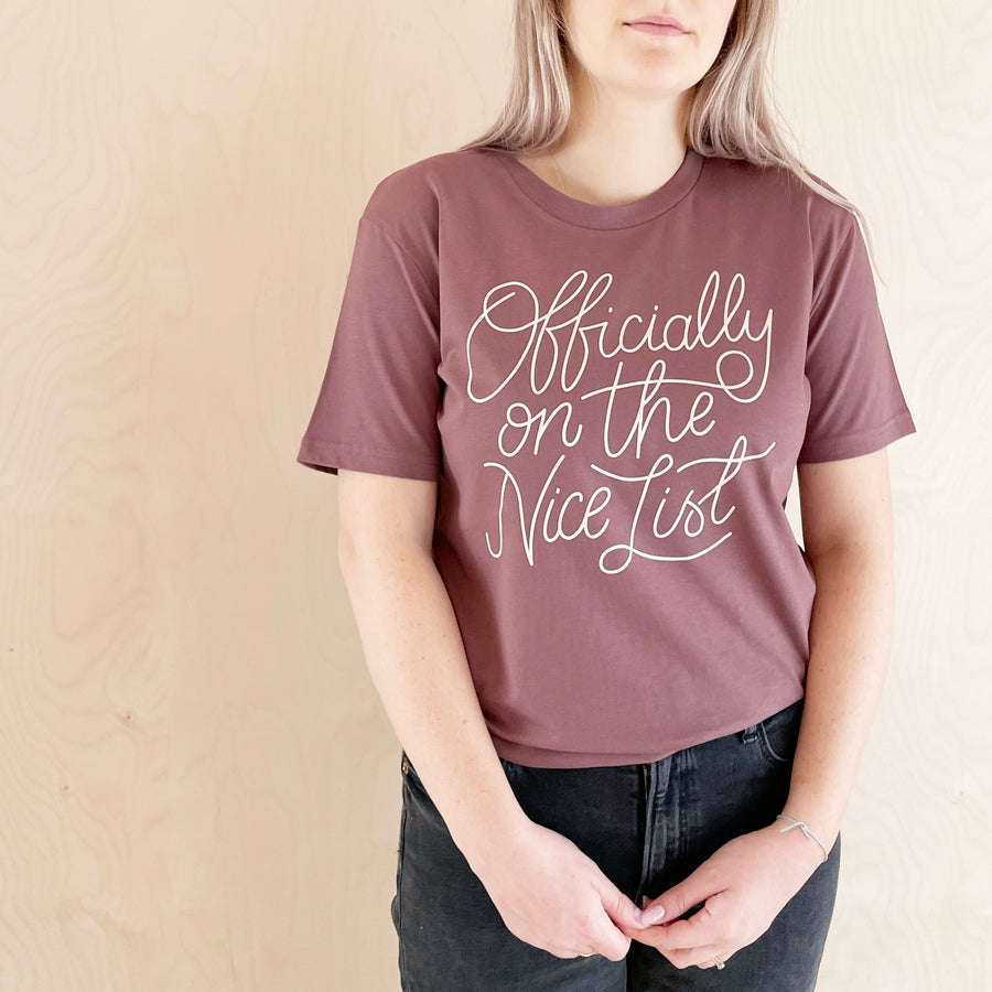 Officially on the Nice List -  Unisex T-Shirt