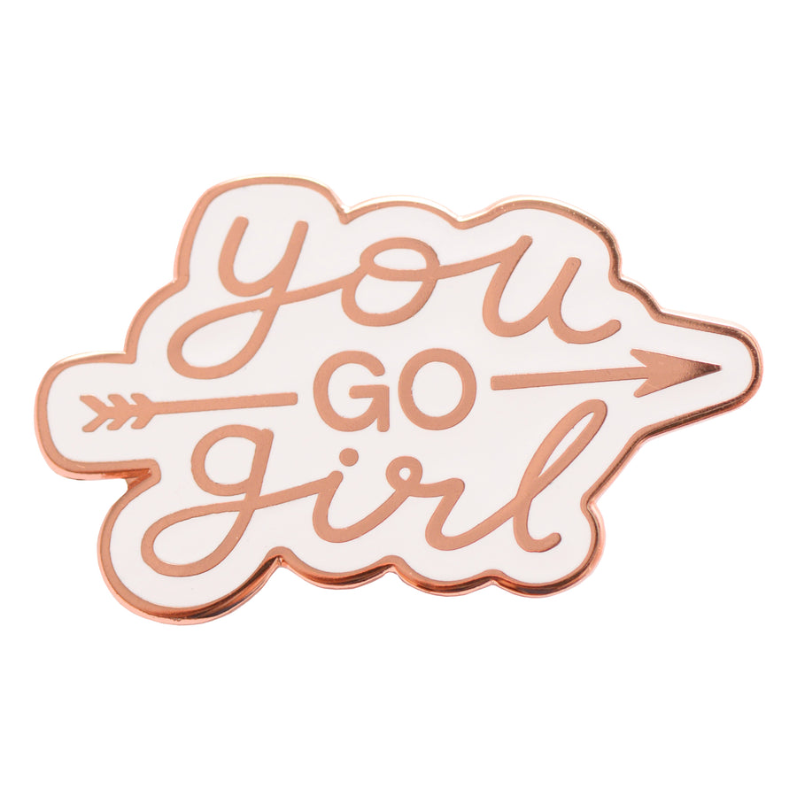You Go Girl - Enamel Pin